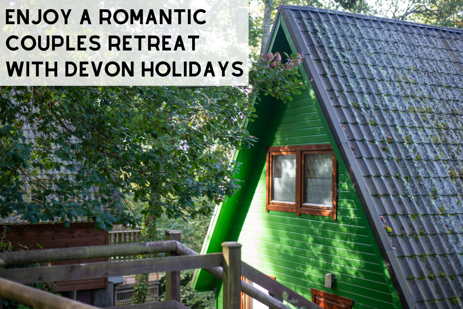 Enjoy a Romantic Couples Retreat with Devon Holidays